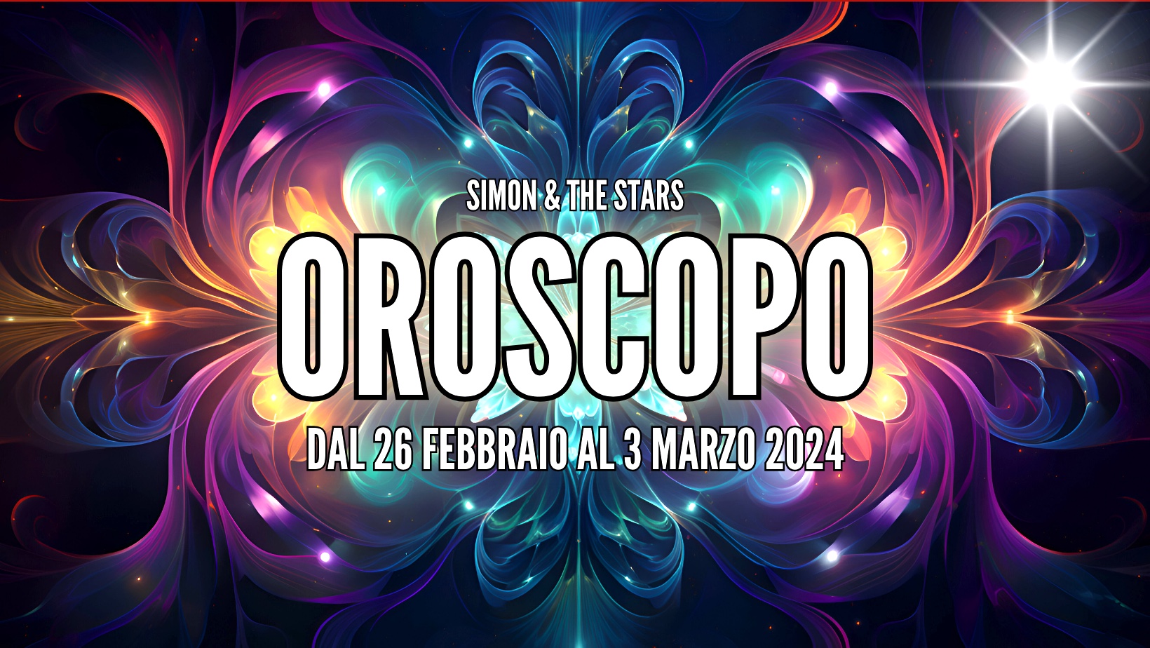 Oroscopo Dal Febbraio Al Marzo Simon The Stars